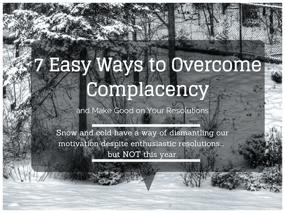 overcome complacency