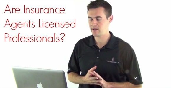 Are Insurance Agents Licensed Professionals