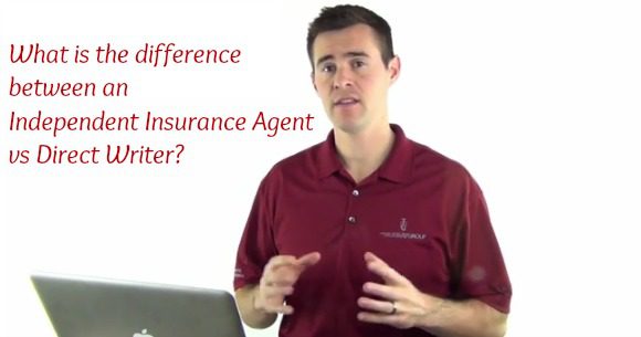 What is the difference between an independent insurance agent vs direct writer