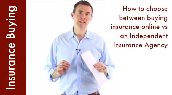 buying insurance online vs independent agent